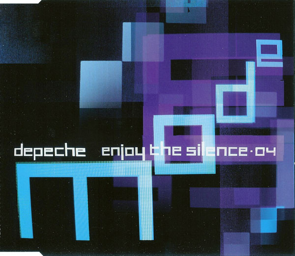 DEPECHE MODE - ENJOY THE SILENCE 04