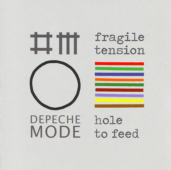 DEPECHE MODE - HOLE TO FEED / FRAGILE TENSION