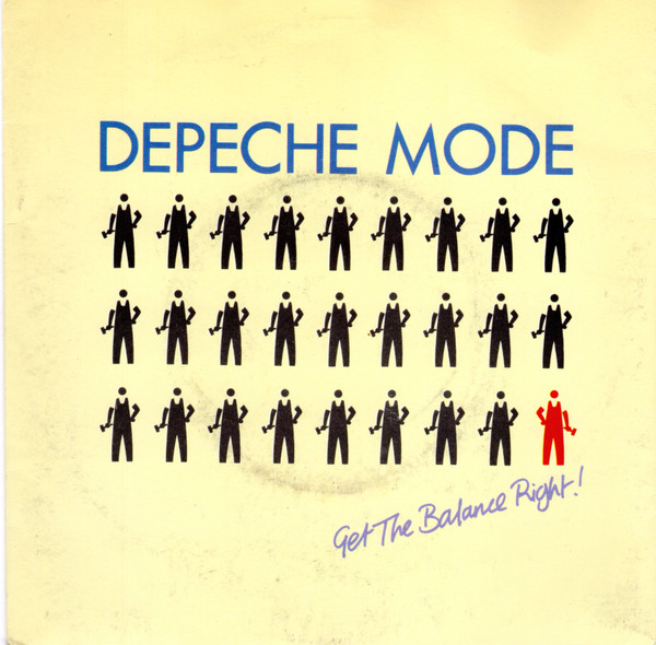 DEPECHE MODE - GET THE BALANCE RIGHT