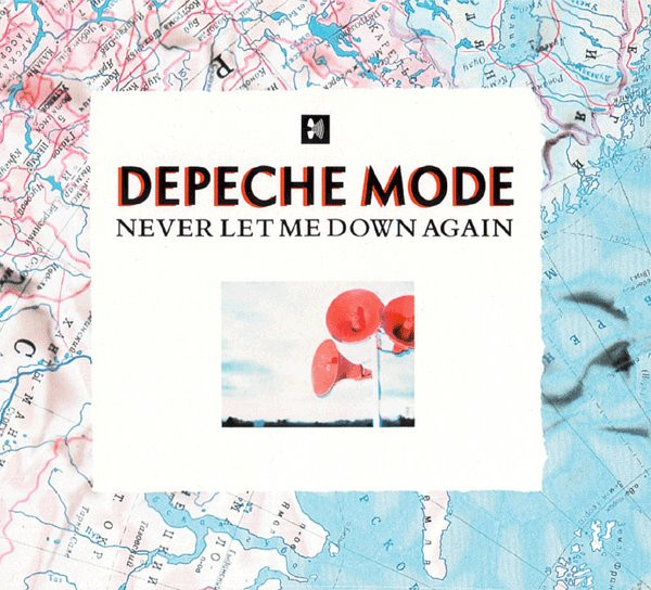 DEPECHE MODE - NEVER LET ME DOWN AGAIN (US)
